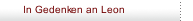 In Gedenken an Leon